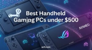 Best Handheld Gaming PCs under $500