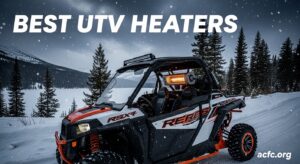 Best UTV Heaters