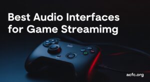 Best Audio Interfaces for Game Streaming