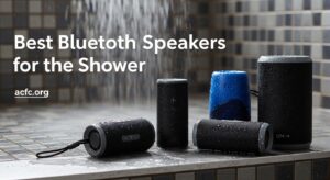 Best Bluetooth Speakers for the Shower