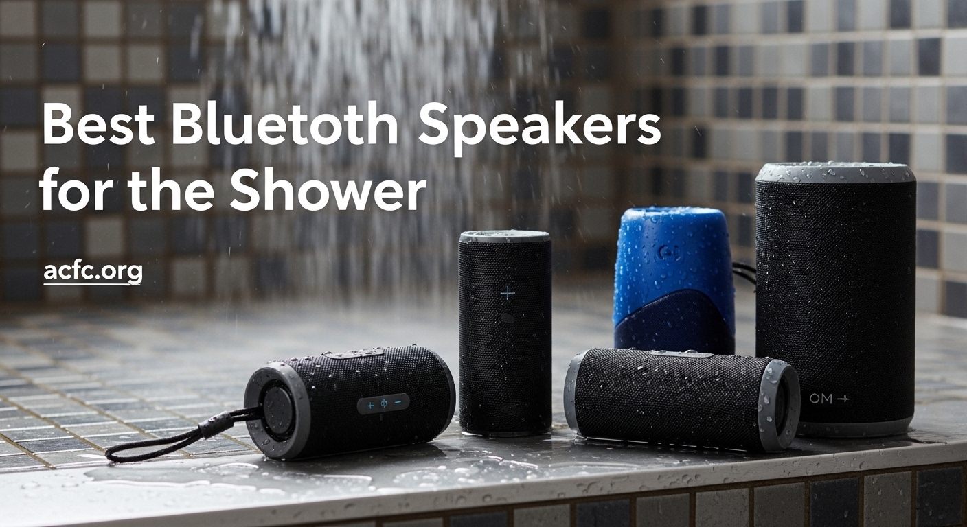 Best Bluetooth Speakers for the Shower