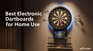 Best Electronic Dartboards for Home Use