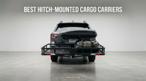 Best Hitch-Mounted Cargo Carriers