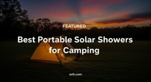 Best Portable Solar Showers for Camping