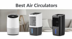 Best Air Circulators