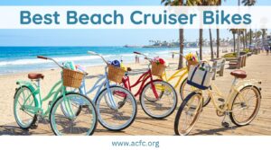 Best Beach Cruiser Bikes