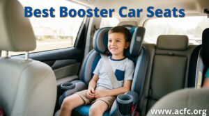 Best Booster Car Seats