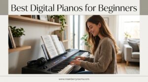 Best Digital Pianos for Beginners