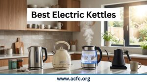 Best Electric Kettles