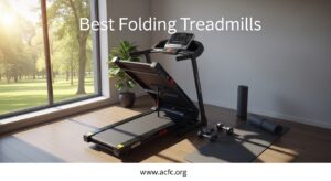 Best Folding Treadmills