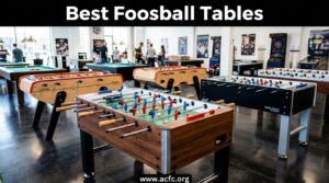 Best Foosball Tables