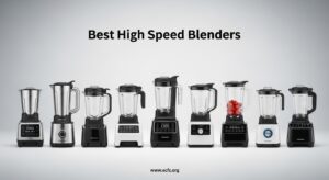 Best High Speed Blenders
