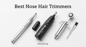 Best Nose Hair Trimmers