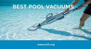 Best Pool Vacuums