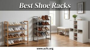 Best Shoe Racks