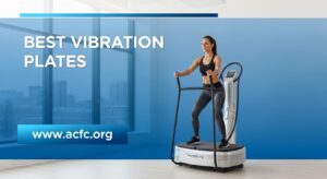 Best Vibration Plates