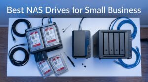Best NAS Drives for Small Business File Sharing