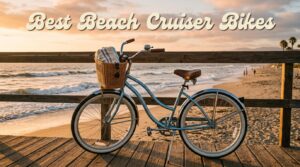 best beach cruiser bikes