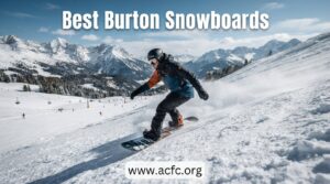 best burton snowboards