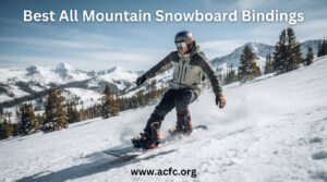 best all mountain snowboard bindings