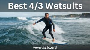 best 4 3 wetsuits