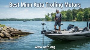 best minn kota trolling motors