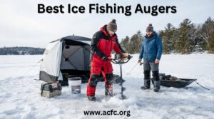 best ice fishing augers