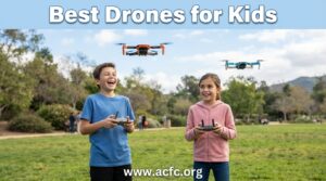best drones for kids