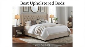 best upholstered beds