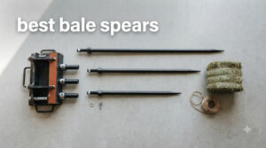 best bale spears