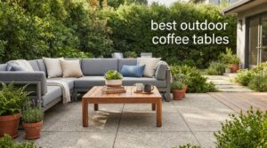 best outdoor coffee tables