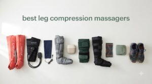best leg compression massagers