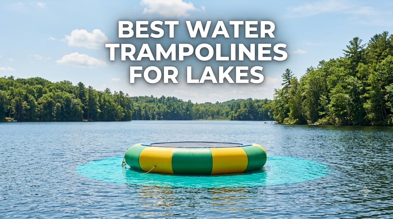 best water trampolines for lakes