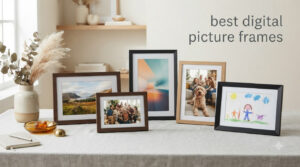 best digital picture frames