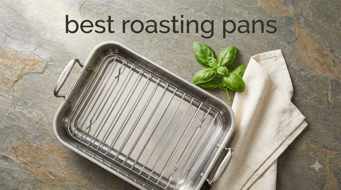best roasting pans
