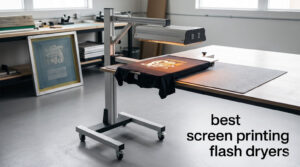best screen printing flash dryers