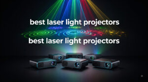 best laser light projectors