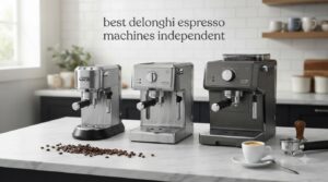best delonghi espresso machines independent