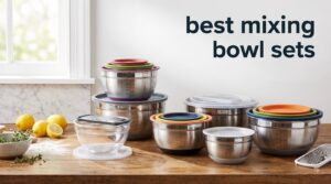 best mixing bowl sets