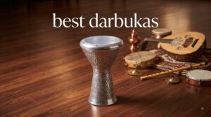 best darbukas