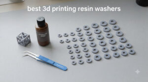 best 3d printing resin washers