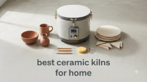 best ceramic kilns for home