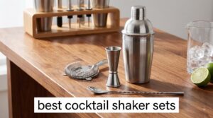 best cocktail shaker sets