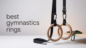 best gymnastics rings