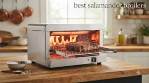 best salamander broilers