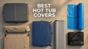 best hot tub covers