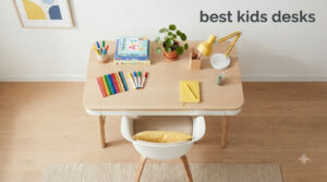 best kids desks