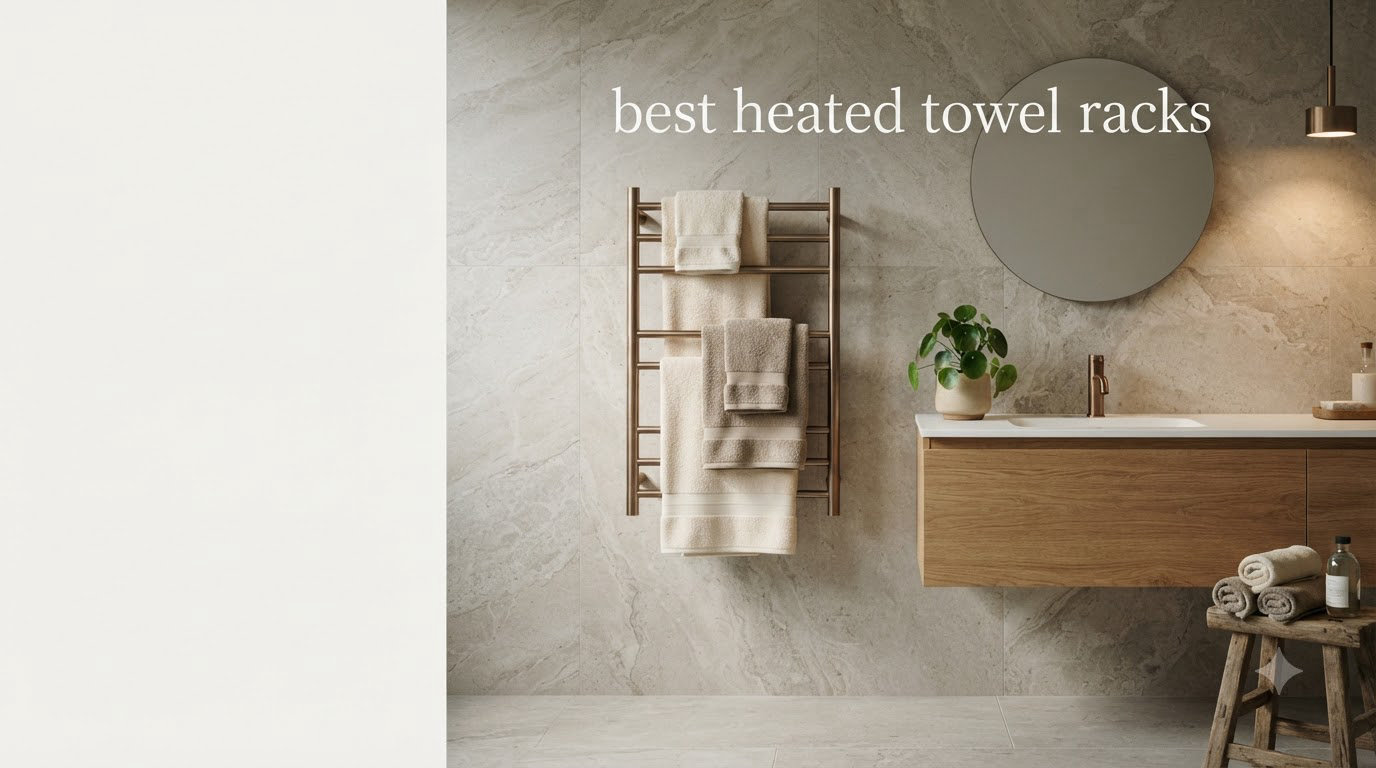 best heated towel racks
