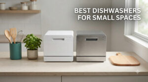 best dishwashers for small spaces