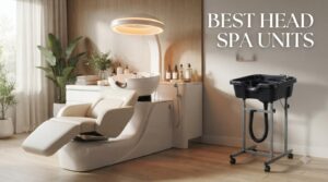 best head spa units